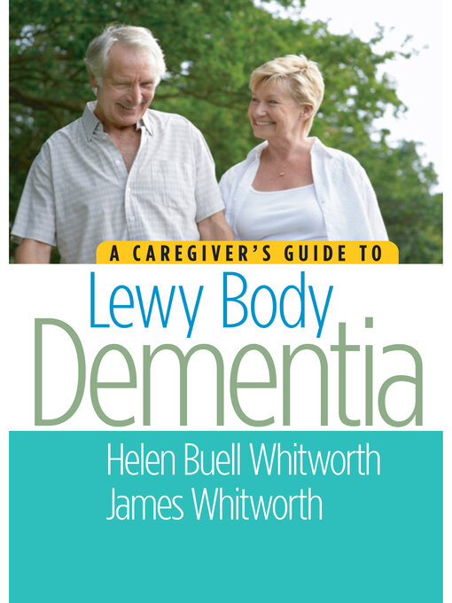 Cover image for A Caregiver's Guide to Lewy Body Dementia